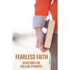 Fearless Faith: Devotions for College Students - Paperback