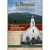 In Mountain Shadows: The Story of Washington Baptist Church, Greer, SC, 1819-2019 - Hardcover