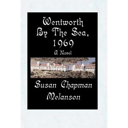 Wentworth-By-The-Sea, 1969 - Hardcover