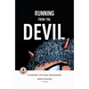 Running from the Devil: A memoir of a boy possessed (Graphic Novel) - Hardcover