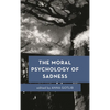 Moral Psychology of Sadness - Paperback