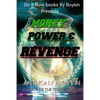 Money Power & Revenge - Paperback