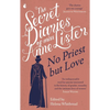 The Secret Diaries of Miss Anne Lister - Vol.2 - Paperback