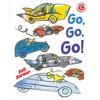 Go, Go, Go - Hardcover