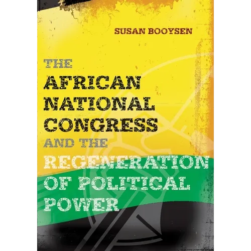 African National Congress and the Regene - Paperback