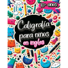 Caligrafía para Niños en Inglés de 10 Años: Cuaderno de Caligrafía y Libro para Aprender a Escribir con el Alfabeto, Números, Palabras y Frases para N - Paperback