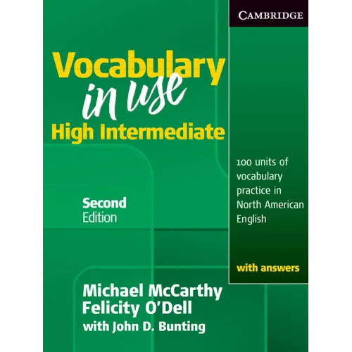 Vocabulary in Use, High Intermediate: 100 Units of Vocabulary Practice in North American English with Answers - Paperback