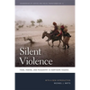 Silent Violence: Food, Famine, and Peasantry in Northern Nigeria - Paperback