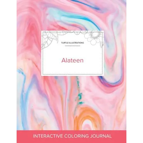 Adult Coloring Journal: Alateen (Turtle Illustrations, Bubblegum) - Paperback