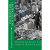 To Credit or Not to Credit?: Discover the Secrets and Power of Business Credit - Paperback