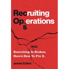 RecOps: Recruiting Is (Still) Broken. Here's How to Fix It. - Hardcover