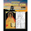Orthodox Icon Coloring Book Vol.2: 17 Icons of Jesus and The Saints - Paperback