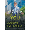 The Power of You: Different, Smarter and Better - The Insurance Agents Guide to Success - Paperback