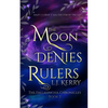The Moon Denies Rulers - Paperback