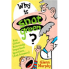 Why Is Snot Green?: And Other Extremely Important Questions (and Answers) - Paperback
