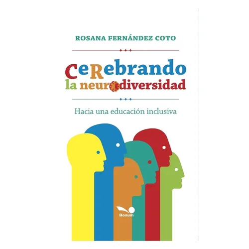 Cerebrando La Neurodiversidad: hacia una educación inclusiva - Paperback