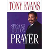 Tony Evans Speaks Out on Prayer - Paperback