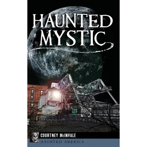 Haunted Mystic - Hardcover