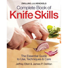 Zwilling J.A. Henckels Complete Book of Knife Skills: The Essential Guide to Use, Techniques & Care - Spiral