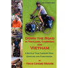 Down the Road in Thailand, Cambodia and Vietnam - Paperback