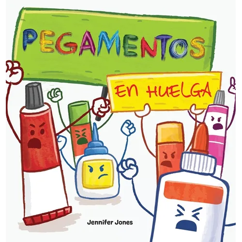 Pegamentos en Huelga: Un libro infantil divertido, con rimas, para leer en voz alta para preescolar, jardín de infantes, primer grado, segundo grado, - Hardcover