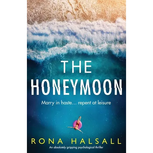 The Honeymoon: An absolutely gripping psychological thriller - Paperback