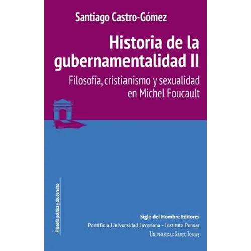 Historia de la gubernamentalidad II: Filosofía, cristianismo y sexualidad en Michel Foucault - Paperback