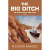 The Big Ditch: The Panama Canal, 1880-1915 - Paperback