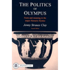 The Politics of Olympus: Form and Meaning in the Major Homeric Hymns - Paperback