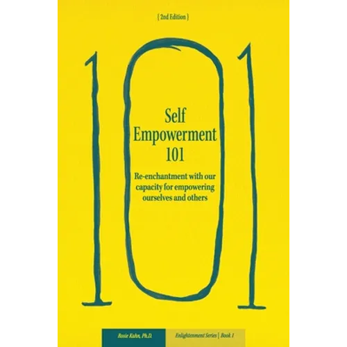 Self-Empowerment 101 - Paperback