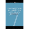 Un Comentario de la Ep��stola a Los G��latas: Un Comentario Basado En El Texto Griego = Comentary to Galatians (NICNT) = C - Paperback
