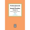 Probate Records of South Carolina, Volume #3: Journal of the Court of Ordinary, 1746-1771. - Paperback