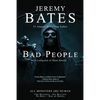 Bad People: A collection of short novels - Paperback