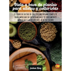 Dieta A Base De Plantas Para Atletas Y culturistas: El libro de dietas de culturismo vegano completo para impulsar su entrenamiento, el crecimiento mu - Hardcover