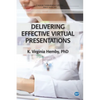 Delivering Effective Virtual Presentations - Paperback
