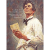 Calling the Fleeting Breath: Glimpses of Abraham Lincoln's Personae Through Art and Material Culture - Hardcover
