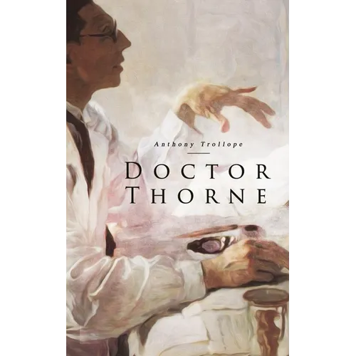 Doctor Thorne - Paperback
