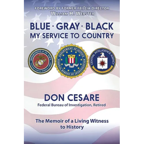Blue Gray Black My Service to Country - Paperback