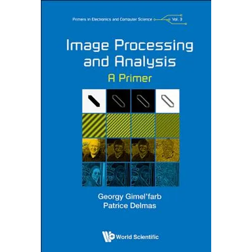 Image Processing and Analysis: A Primer - Hardcover