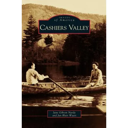 Cashiers Valley - Hardcover