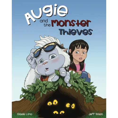 Augie and the Monster Thieves - Paperback
