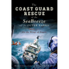 The Coast Guard Rescue of the Seabreeze Off the Outer Banks: On the Wings of Angels - Paperback