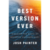 Best Version Ever: Discover the MAGIC of Becoming Extraordinary - Paperback