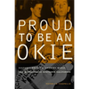 Proud to Be an Okie: Cultural Politics, Country Music, and Migration to Southern California Volume 22 - Paperback
