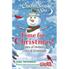 Chicken Soup for the Soul: Time for Christmas: 101 Tales of Holiday Joy, Love & Gratitude - Paperback