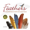Feathers: A Beautiful Look at a Bird's Most Unique Feature - Paperback