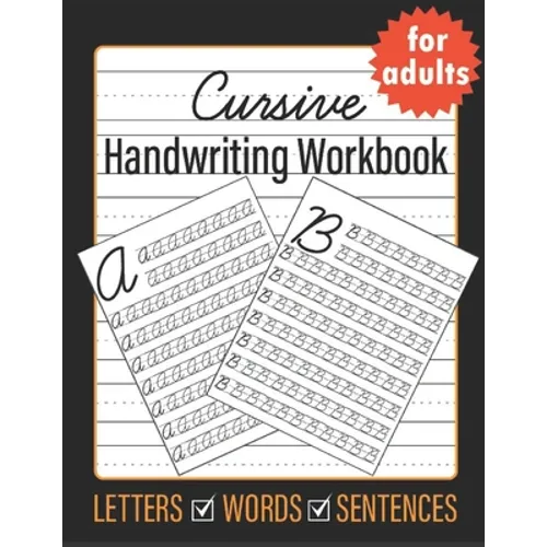 Cursive Handwriting for Adults: Learn Cursive Writing for Adults - Paperback