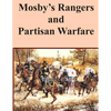 Mosby's Rangers and Partisan Warfare - Paperback