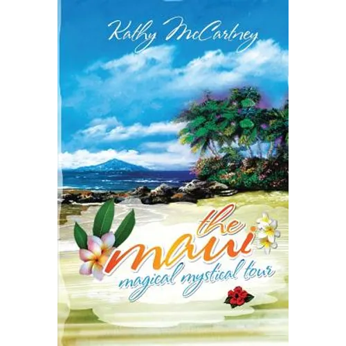 The Maui Magical Mystical Tour - Paperback