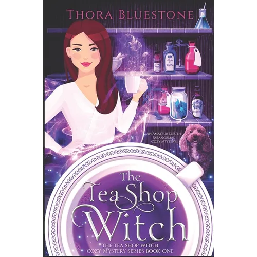 The Tea Shop Witch: A Paranormal Cozy Mystery Series with an Amateur Sleuth - Paperback